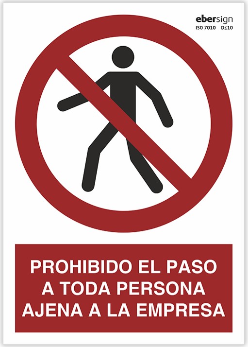 SEÑAL PVC P53 A4 PROHIBIDO EL PASO A TODA PERSONA AJENA A LA EMPRESA